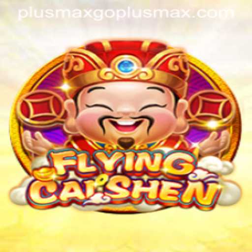 Discover the Thrills of FlyingCaiShen: A Journey into the Mythical World of Fortune