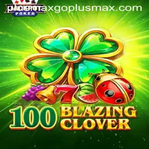 Dive into the World of 100BlazingClover