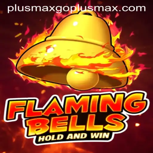 Discovering the Thrills of FlamingBells: A New Era of Gaming with GOPLUSMAX