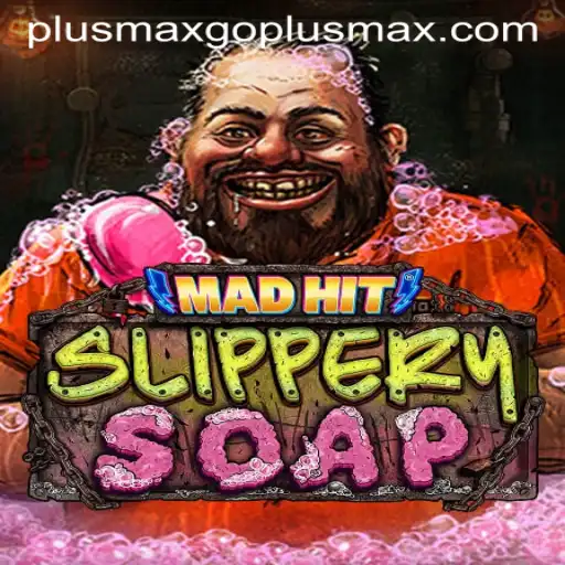 Discover the Thrills of MadHitSlipperySoap: A Game Revolutionized by GOPLUSMAX