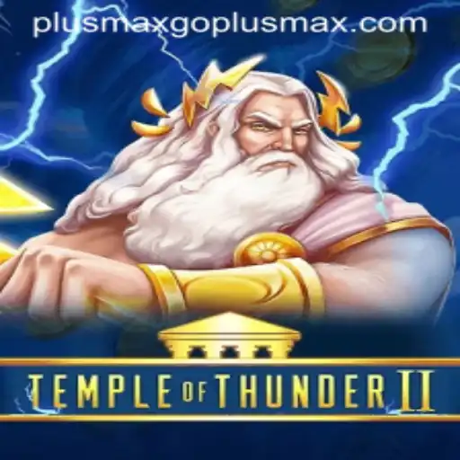 Unveiling TempleofThunderII: A Deep Dive into the Game Mechanics and the Exciting Introduction of GOPLUSMAX